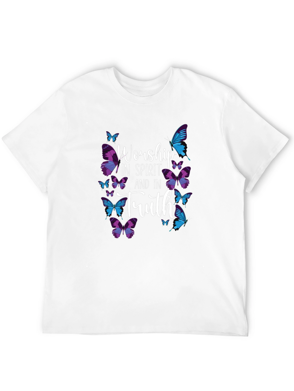 Worship in Spirit and Truth Butterfly T-Shirt