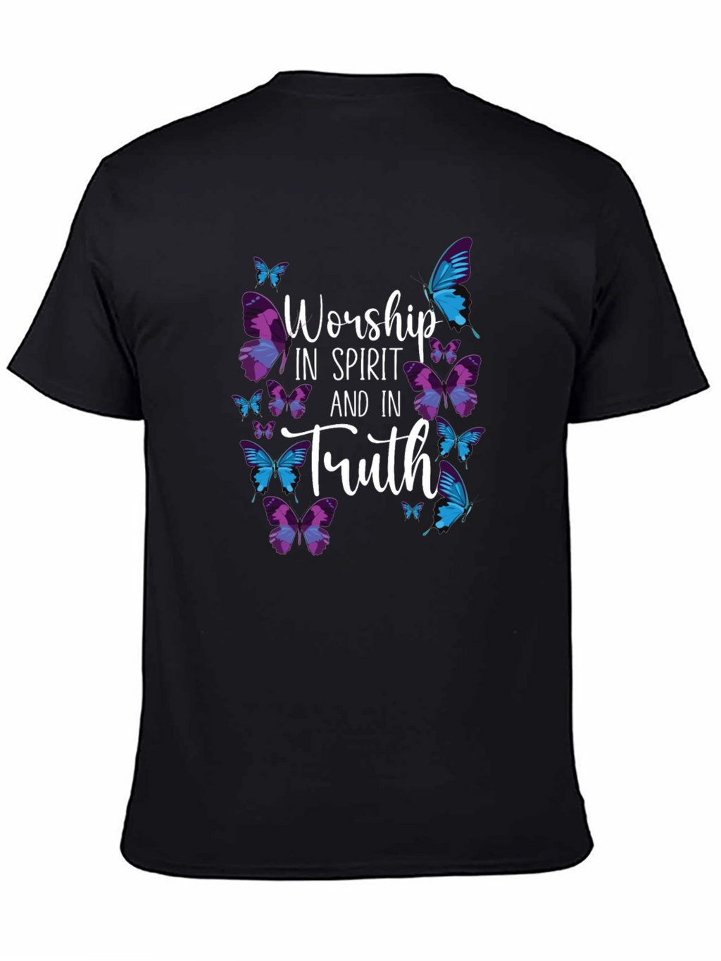 Worship in Spirit and Truth Butterfly T-Shirt